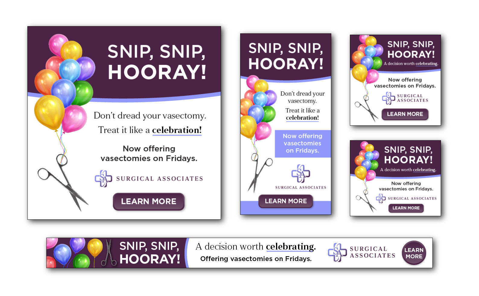 Digital ads for Surgical Associates vasectomy services featuring balloons, scissors, and “Snip, Snip, Hooray!” slogan.